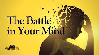 The Battle in Your Mind | 2 Corinthians - Lesson 21