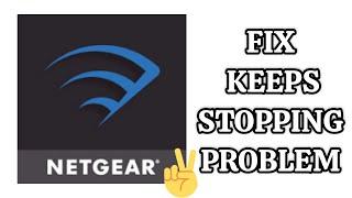 Fix NETGEAR Nighthawk App Keeps Stopping Problem|| TECH SOLUTIONS BAR