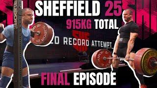 SHEFFIELD EP. 12 |  915KG - 14 KG OVER WORLD RECORD