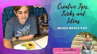 Mixed Media Pad | Creative Tip Thursday | Kinsley's Creative Palette