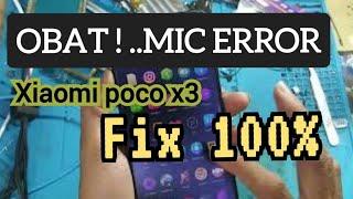 CARA SERVICE MICROPON XIAOMI POCO X3/X3 PRO TIDAK BERFUNGSI