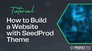 How to Build a Website with SeedProd Theme | Website Builder | WordPress | SeedProd Theme Tutorial.