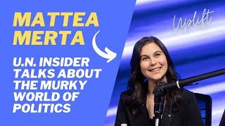 Uplift: Mattea Merta - pro-life in politics - at the UN  - former Canadian Parliament insider 