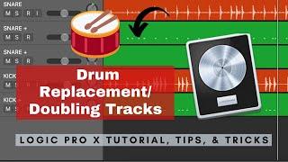 How To Do A Drum Replacement/Doubling Track | Logic Pro Tutorial, Tips, & Tricks