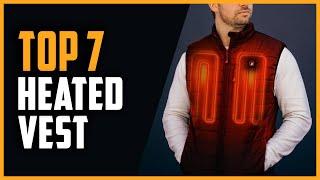 Best Heated Vest 2024 | Top 7 Heated Vest for Winter Season