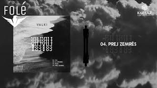 VALKI - PREJ ZEMRES (prod. Kaffaz Music)