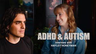 Exploring ADHD & Autism w/ Hayley Honeyman