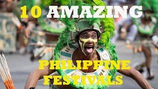 10 AMAZING PHILIPPINE FESTIVALS