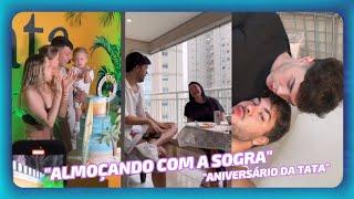 ALMOÇO COM A SOGRA • ANIVERSÁRIO DA TATA