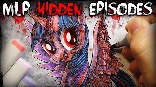 My Little Pony SECRET episodes | Creepypasta Story + Drawing (Scary Stories)