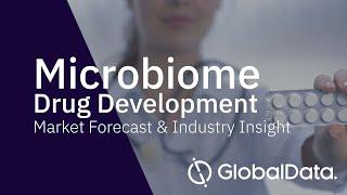 Microbiome Drug Development - Market forecast & Industry Insight