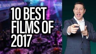 Top 10 BEST Films Of 2017 - The John Campea Show