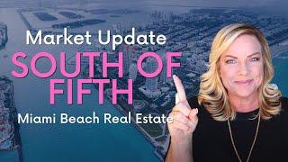 South of Fifth Miami Beach Condo Market Update