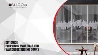 DIY Wardrobe Sliding Doors Wardrobe Design - Materials Preparation Made Easy