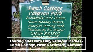 Lamb Cottage Caravan Park, Cheshire with Serviced Pitches