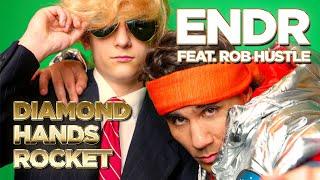 Diamond Hands Rocket  - Endr feat. Rob Hustle (Wall Street Bets / GameStop Anthem)