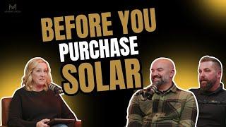 Before You Purchase Solar ️