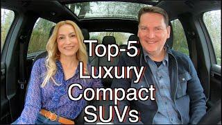 Our Top-5 Luxury Compact SUVs for 2023 // Which one would you pick?