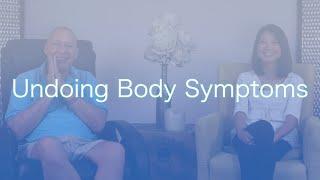 ACIM & Undoing Body Symptoms. A Course in Miracles & True Healing - David Hoffmeister and Frances Xu