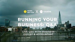 Running Your Small Business: Business & Accounting Q&A with Osome Business Expert Accountant