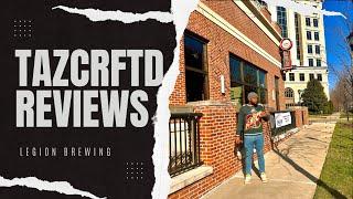 TazCrftd Reviews Legion Brewing Charlotte NC #food #foodie