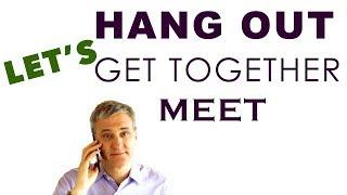 English Conversation - How to Use Hang Out