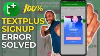 TextPlus Sign Up Problem Fix (Working Trick) | TextPlus All Problem Solution