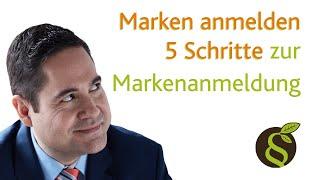 Marke anmelden – 5 Schritte zur Markenanmeldung