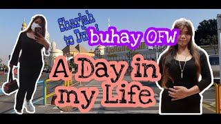 A day in my life | Buhay OFW | Sharjah to Dubai