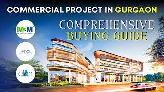 Commercial Projects in Gurgaon | A Comprehensive Buying Guide | M3M | AIPL | ELAN