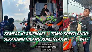 VIRAL KLARIFIKASI TOMO SPEED DI KOMENTAR‼️TAPI SEKETIKA HILANGADA YANG TAU⁉️