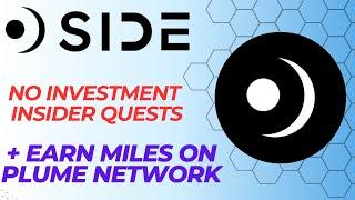 Side Protocol Incentivized No Investment Testnet | Earn Miles on Plume Network