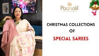 CHRISTMAS COLLECTIONS OF SPECIAL SAREES