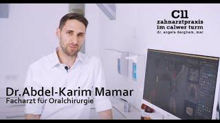 Neu in der C11 Crew - Oralchirurg Dr. Abdel-Karim Mamar