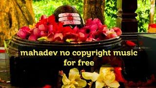 mahadev no copyright music||Lord shiva no copyright music||#shivbhat