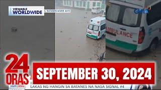 24 Oras Express: September 30, 2024 [HD]