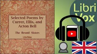 Selected Poems by Currer, Ellis and Acton Bell by Anne BRONTË | Full Audio Book