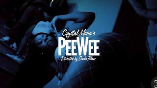 “PeeWee” “Official Music Video” Crystal Mona’e {Shot by: @sonkofilms4106 }