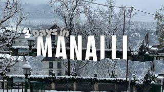 3 days Manali Trip Vlog