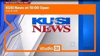 KUSI News at 10:00 Open, 6/10/2025 (New Graphics/Music)