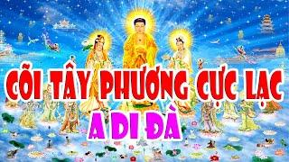 TOÀN CẢNH VỀ CÕI TÂY PHƯƠNG CỰC LẠC