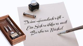 Deine Handschrift - Ein Schreibkurs mit Barbara Nichol