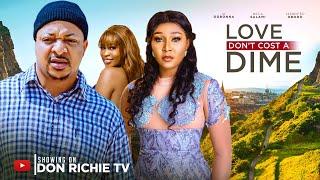 LOVE COST NO DIME - 2025 Latest Nigerian Movie IK Ogbonna Jennifer Obodo Bela Salami