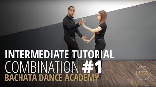 Intermediate Bachata Combination #1 - Demetrio & Nicole - Bachata Dance Academy