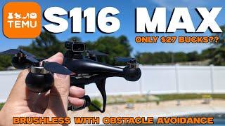 S116 MAX Brushless Camera Drone from TEMU | Mini Phantom Clone??