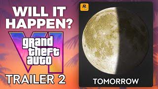 Last Minute GTA 6 TRAILER 2 TEASES By Rockstar (Tomorrow is the Day)