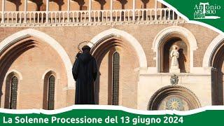 La Solenne processione delle reliquie di sant'Antonio del 13 giugno 2024