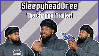 SleepyheadDree's Channel Trailer