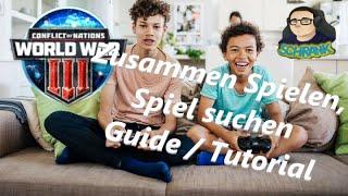 Zusammen Spielen Spiel suchen Guide Conflict of Nations World War III Tutorial