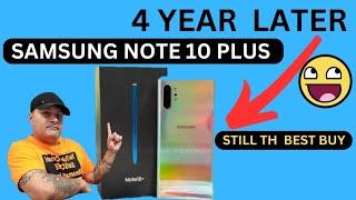 SAMSUNG NOTE 10 PLUS 4 YEARS LATER AMAZING PHONE